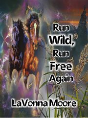 Run Wild, Run Free Again cover image