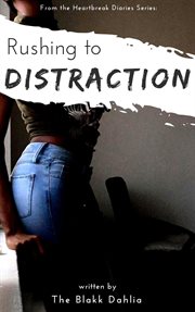 Rushing to Distraction cover image