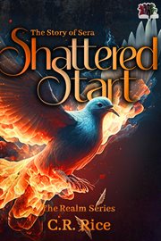 Shattered Start (Story of Sera) cover image