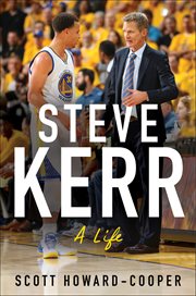 Steve Kerr : A Life cover image cdn