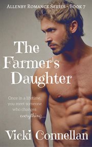 The Farmer's Daughter : Allenby Romance cover image