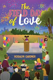 The Field Day of Love cover image