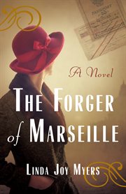 The Forger of Marseille : A Novel cover image
