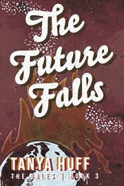 The Future Falls : Gales cover image cdn