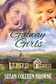 The Galway Girls : Village of Ballydara cover image cdn