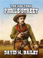 The Man From Pickle Street cover image