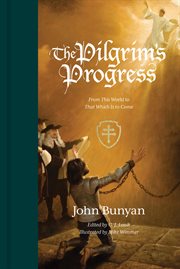 The Pilgrim's Progress : From This World to That Which Is to Come cover image cdn