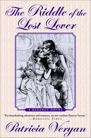The Riddle of the Lost Lover : A Regency Novel. Riddle Saga cover image
