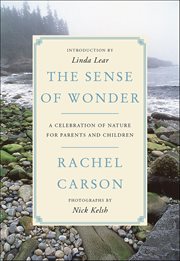 The Sense of Wonder : A Celebration of Nature for Parents and Children cover image