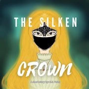 The Silken Crown cover image