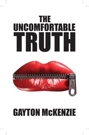 The Uncomfortable Truth cover image