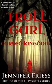 Troll Gurl and the Cursed Kingdom cover image cdn