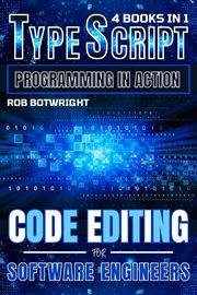 Typescript Programming in Action : Code Editing For Software Engineers cover image cdn
