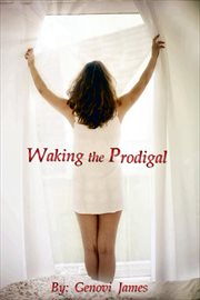 Waking the Prodigal cover image