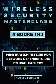 Wireless Security Masterclass : Penetration Testing For Network Defenders And Ethical Hackers cover image cdn