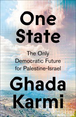 One state : the only democratic future for Palestine-Israel  cover image cdn
