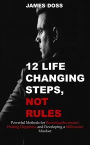 12 Life Changing Steps, Not Rules cover image cdn