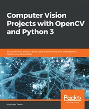 Computer Vision Projects With OpenCV and Python 3 cover image cdn