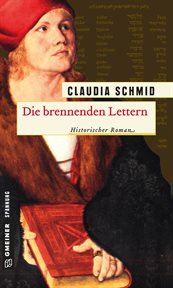 Die brennenden Lettern : Historischer Roman cover image cdn