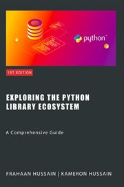 Exploring the Python Library Ecosystem : A Comprehensive Guide cover image cdn