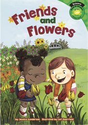 Friends and Flowers : Read-it! Readers: Science cover image cdn