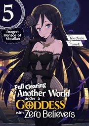 Full Clearing Another World Under a Goddess With Zero Believers : Volume 5 cover image cdn