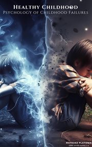 Healthy Childhood : Psychology of Childhood Failures cover image cdn