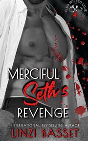 Merciful : Seth's Revenge. Club Wicked Cove cover image cdn
