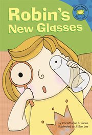 Robin's New Glasses : Read-It! Readers cover image cdn