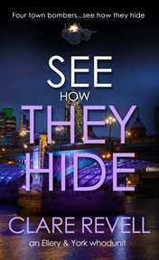 See How They Hide : Ellery & York cover image cdn