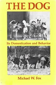 THE DOG ITS DOMESTICATION AND BEHAVIOR cover image cdn