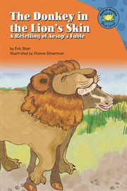 The Donkey in the Lion's Skin : A Retelling of Aesop's Fable. Read-It! Readers: Fables cover image cdn