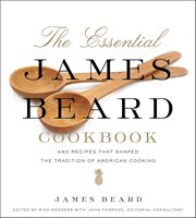 The Essential James Beard Cookbook : 450 Recipes That Shaped the Tradition of American Cooking cover image cdn