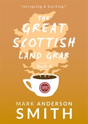 The Great Scottish Land Grab Book 2 cover image cdn