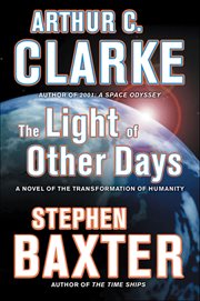 The Light of Other Days : A Novel of the Transformation of Humanity cover image cdn