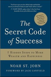 The Secret Code of Success : 7 Hidden Steps to More Wealth and Happiness cover image cdn