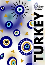 The Ultimate Travellers Guide to Turkey cover image cdn
