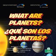 What Are Planets? (¿Qué son los planetas?) cover image cdn