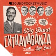 Big Band Extravaganza : Live Jazz cover image cdn