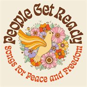 People Get Ready : Songs for Peace and Freedom cover image cdn