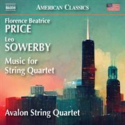 Price & Sowerby : Music For String Quartet cover image cdn
