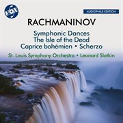 Rachmaninoff : Symphonic Dances, The Isle Of The Dead & Other Orchestral Works (Remastered 2024) cover image cdn