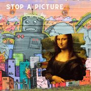 Stop A Picture (Remastered 2018) cover image cdn