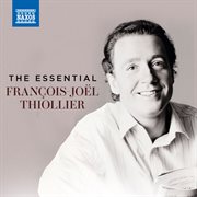The essential François-Joël Thiollier cover image cdn