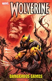 Wolverine. Dangerous games cover image cdn