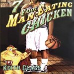 7 Foot Man Eating Chicken cover image cdn