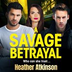 A Savage Betrayal cover image cdn