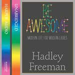 Be awesome : modern life for modern ladies cover image cdn