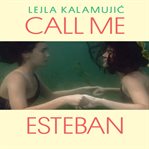 Call Me Esteban cover image cdn