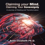 Claiming Your Mind, Claiming Your Sovereignty cover image cdn